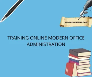 training Manajemen Administrasi Kantor Modern 
