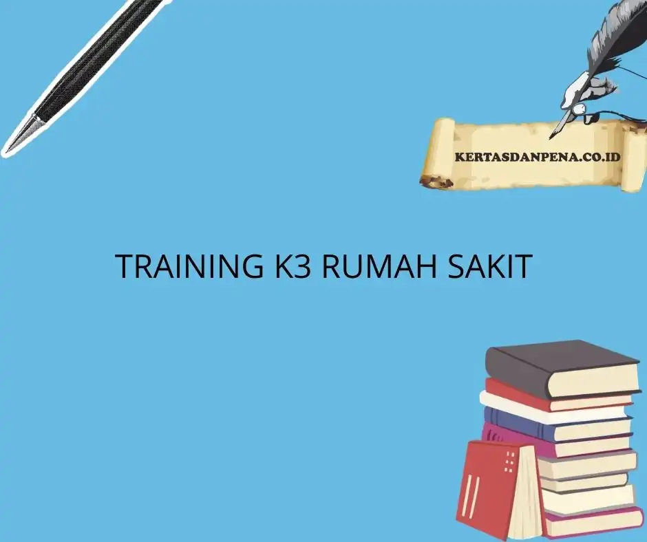 training Implementasi K3 di Rumah Sakit